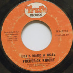 Frederick Knight - Let's Make A Deal