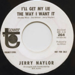 Jerry Naylor - Almost Persuaded/I'll Get My Lie The Way I Want It
