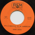 Gene Smith - It's A Miracle To Be American/Apo Heaven Above
