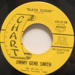 Jimmy Gene Smith - Black Cloud/I Just Came To Smell The Flowers