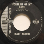 Matt Monro - My Kind Of Girl/Portrait Of My Love