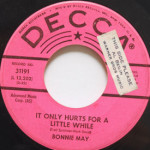 Bonnie May - It Only Hurts For A Little While
