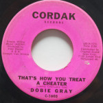 Dobie Gray - That's How You Treat A Cheater