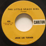 Jesse Lee Turner - Little Space Girl/Shake, Baby, Shake