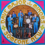 Dave Major & The Minors - Someon New