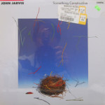 John Jarvis - Something Constructive - SEALED