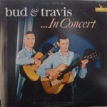 Bud & Travis - In Concert