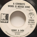 Sonny and Cher - A Cowboy's Work Is Never Done