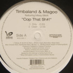 Timbaland & Magoo - Cop That Sh#!
