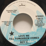 Roy C. - Love Me Till Tomorrow Comes/Virgin Girl