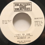 Detroit Jr. - Call My Job/Don't Get In My Shape