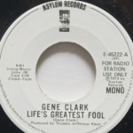 Gene Clark - Life's Greatest Fool