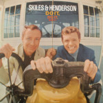 Skiles & Henderson - Do It, Do It, Do It