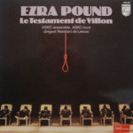 Ezra Pound/Reinbert de Leeuw/ASKO Ensemble - Le Testament de Villon
