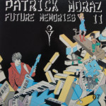 Patrick Moraz - Future Memories II
