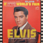 Elvis Presley - It Happened At The World's Fair