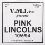 Pink Lincolns - 10/5/94 Fireside Bowl