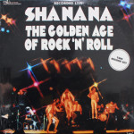 Sha Na Na - Golden Age Of Rock 'N' Roll (sealed)