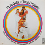 Thee Prophets - Playgirl