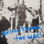 Louie Stone and the Intelligence - Bring Down The Wall (autographed)