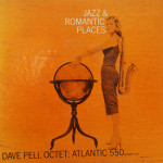 Dave Pell Octet - Jazz And Romantic Places