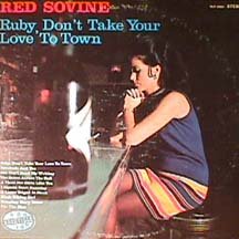 Ruby Don't Take Your Love To Town