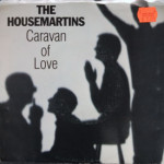 Housemartins - Caravan Of Love