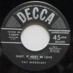 Pat Morrisey - Baby, It Must Be Love/You're The Greatest
