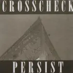 Crosscheck - Persist