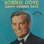 Ronnie Dove - Happy Summer Days/Long After