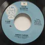 Junior Parker - I'm So Satisfied