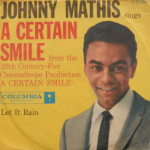 Johnny Mathis - A Certain Smile/Let It Rain