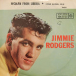Jimmie Rodgers - Woman From Liberia/Come Along Julie