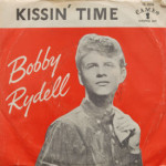 Bobby Rydell - You'll Never Tame Me/Kissin' Time