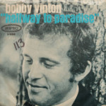 Bobby Vinton - Halfway To Paradise/(My Little) Christie