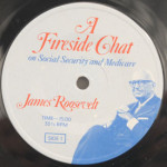 James Roosevelt - A Fireside Chat On Social Security And Medicare