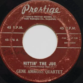 Gene Ammons Quartet - Hittin’ The Jug/Canadian sunset
