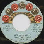 Little Milton - We're Gonna Make It/Can't Hold Back The Tears