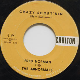 Fred Norman And The Abnormals - Crazy Short’nin/The Chant