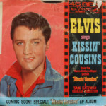 Elvis Presley - Kissin' Cousins/It Hurts Me