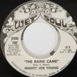 Mighty Joe Young - The Rains Came