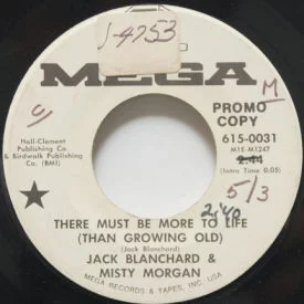 Jack Blanchard & Misty Morgan - There Must Be More To Life (Than Growing Old)