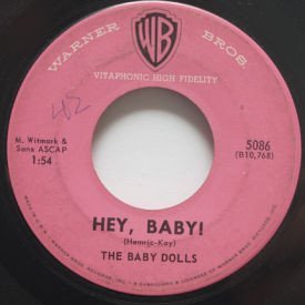 Baby Dolls - Hey, Baby!/Quiet!