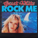 Great White - Rock Me