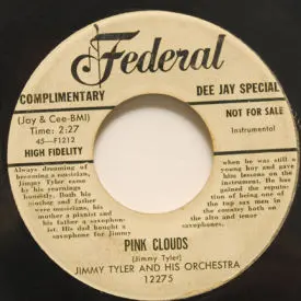 Jimmy Tyler And his Orchestra - Pink Clouds/Indian Love Call
