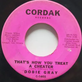 Dobie Gray - That’s How You Treat A Cheater