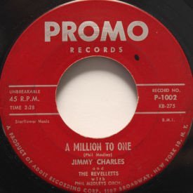 Jimmy Charles And The Revelletts - A Million To One/Hop Scotch Hop