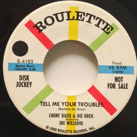 Count Basie & Joe Williams - Tell Me Your Troubles/Hallelujah, I Love Her So