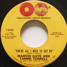 Marvin Gaye & Tammi Terrell - You’re All I Need To Get By/Two Can Have A Party