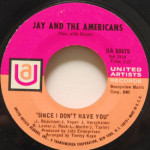 Jay and the Americans - Since I Don't Have You/This Magic Moment